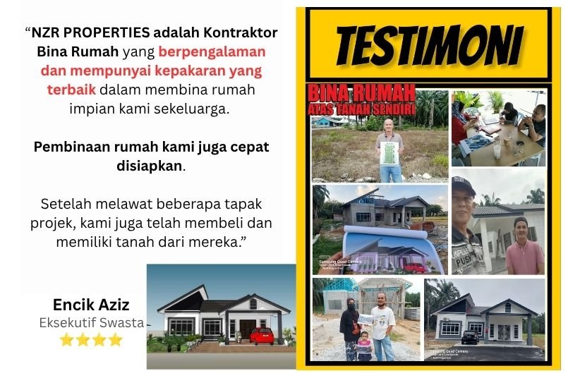 Testimoni Encik Aziz tentang pengalaman bina rumah bersama NZR Properties