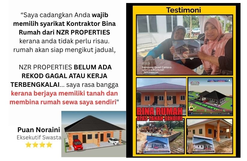 Testimoni Puan Noraini bina rumah sewa bersama NZR Properties